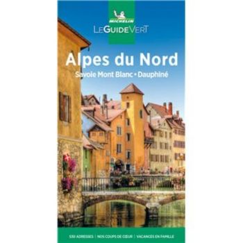 Le Guide Vert Alpes du Nord