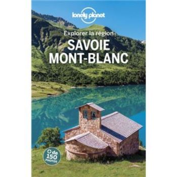 Guide Lonely Planet Savoie Mont-Blanc