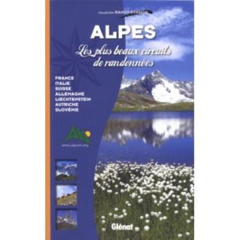 Guide Alpes Les plus beaux circuits de randonnées