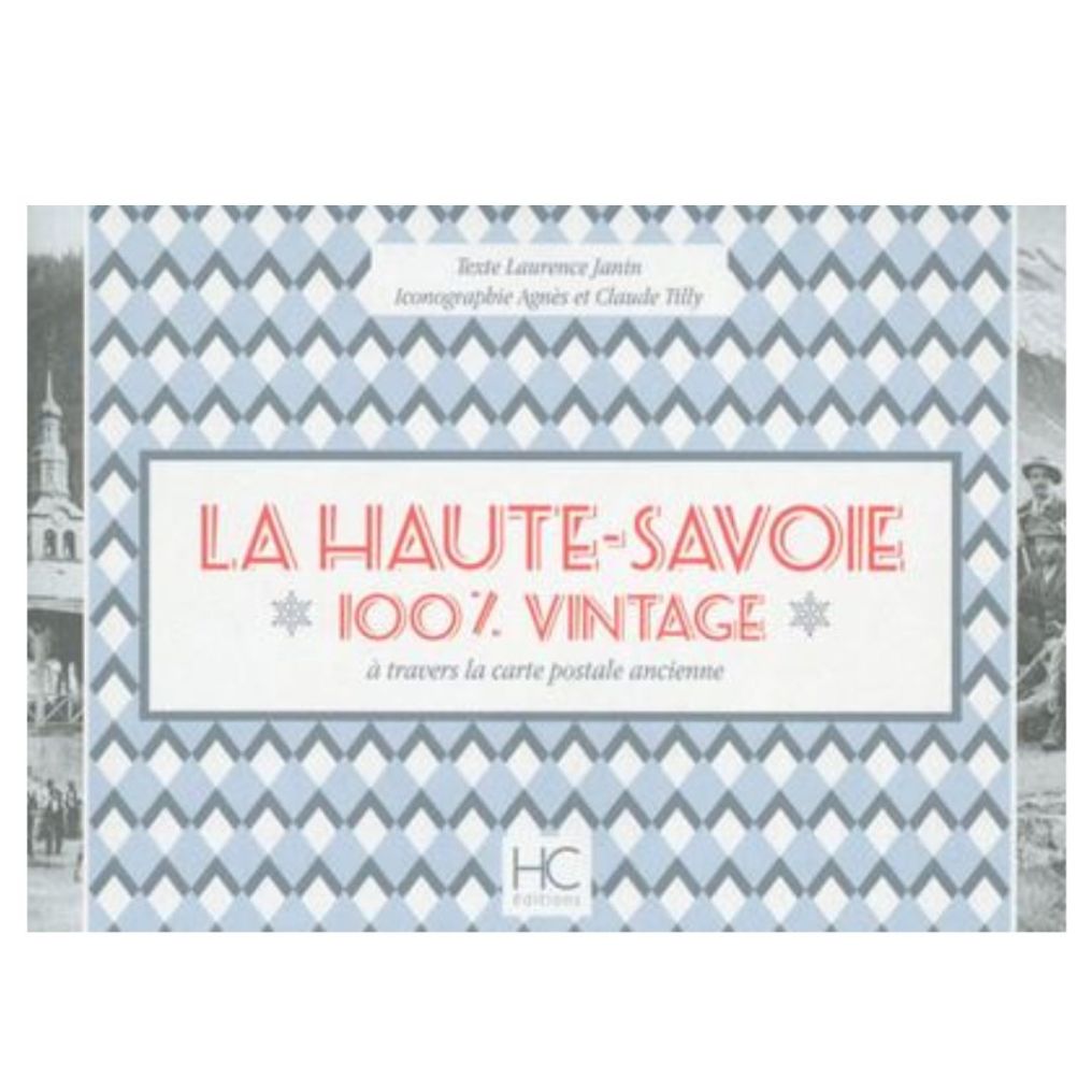 Livre sur la Haute-Savoie ancienne