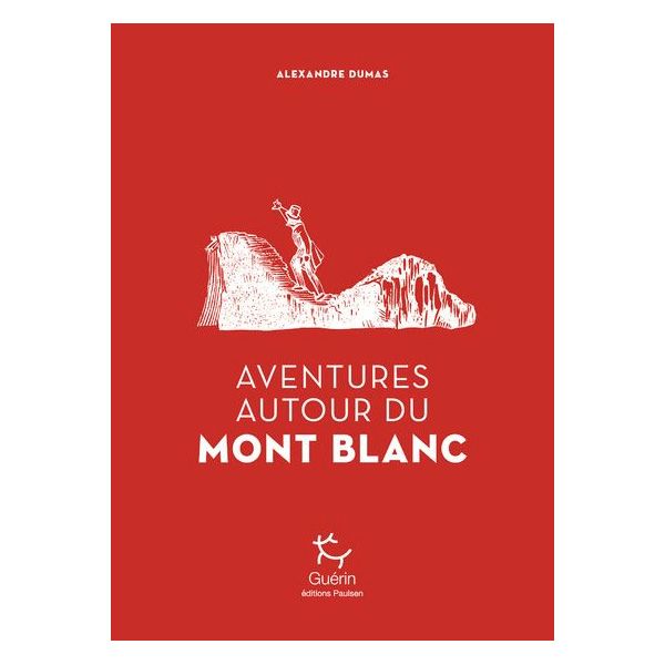 Aventures autour du Mont Blanc