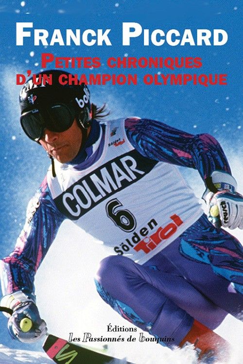 Petites chroniques d'un champion olympique de Franck Picard